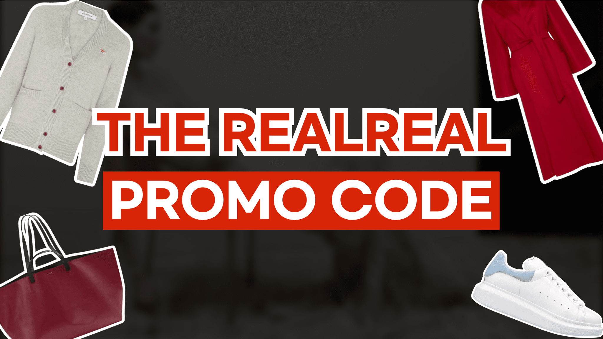 TheRealReal Promo Code for Singapore