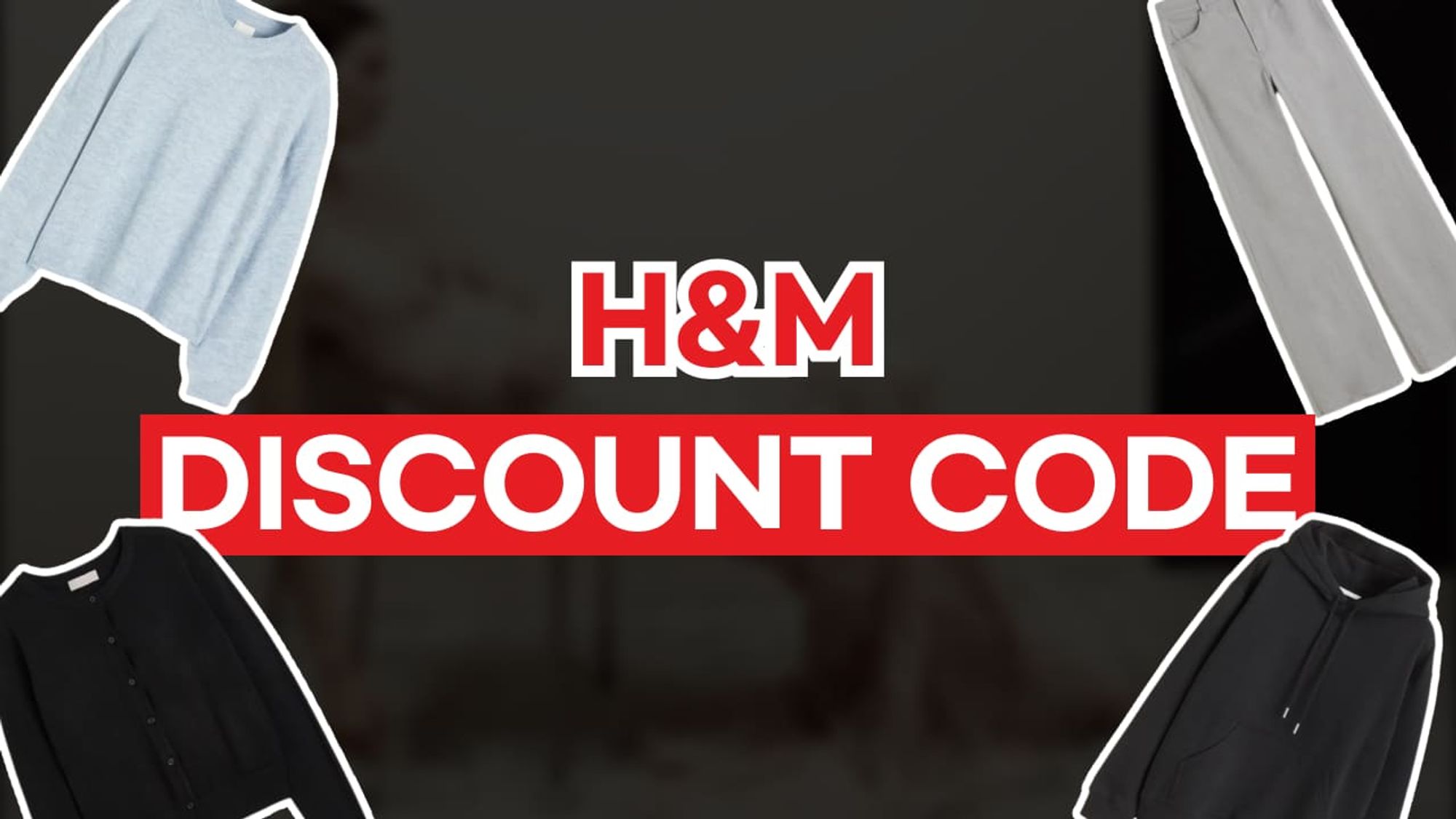 H&M Discount Code Singapore