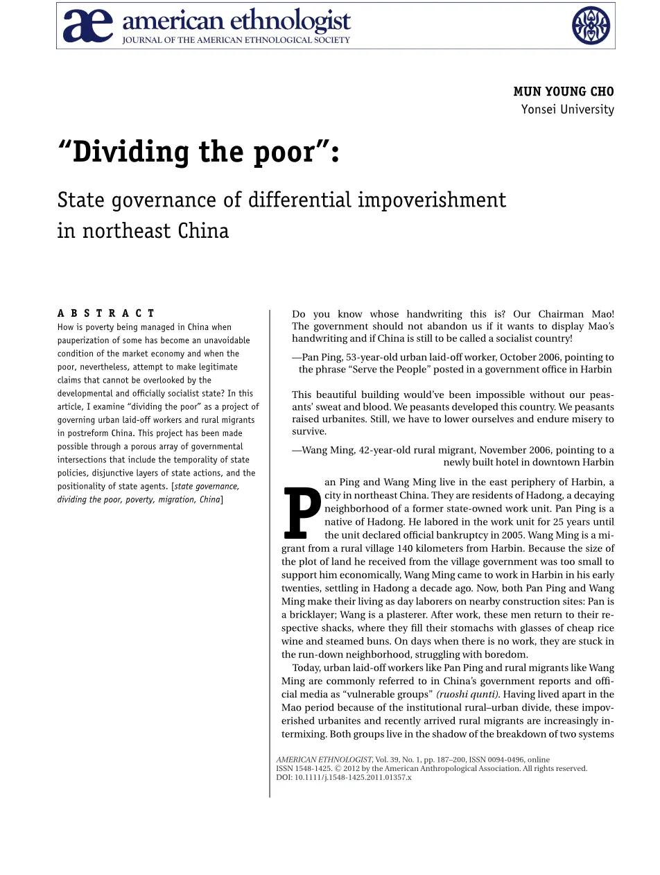 CHO, M.Y. (2012), “Dividing the poor”: State governance of differential impoverishment in northeast China. American Ethnologist, 39: 187-200.