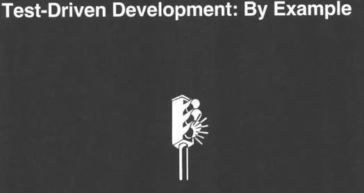 Test-Driven Development: By Example